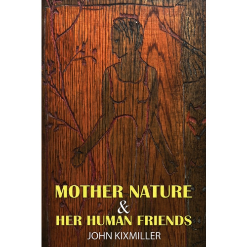 Austin Macauley Publishers LLC Mother Nature & Her Human Friends (häftad, eng)