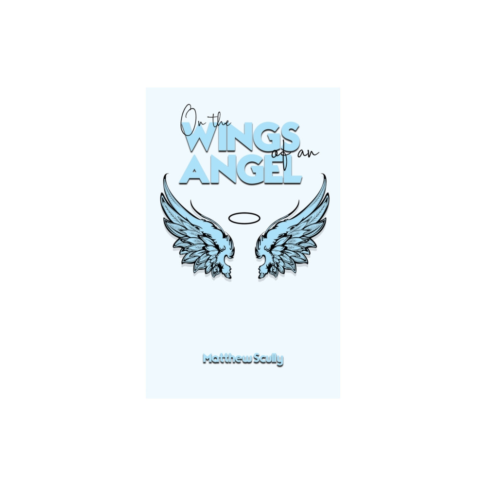 Produktbild för On the Wings of an Angel (häftad, eng)