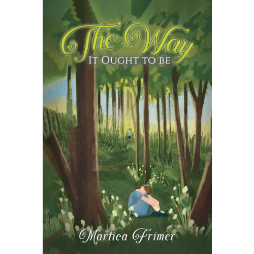 Austin Macauley Publishers LLC The Way It Ought to Be (häftad, eng)