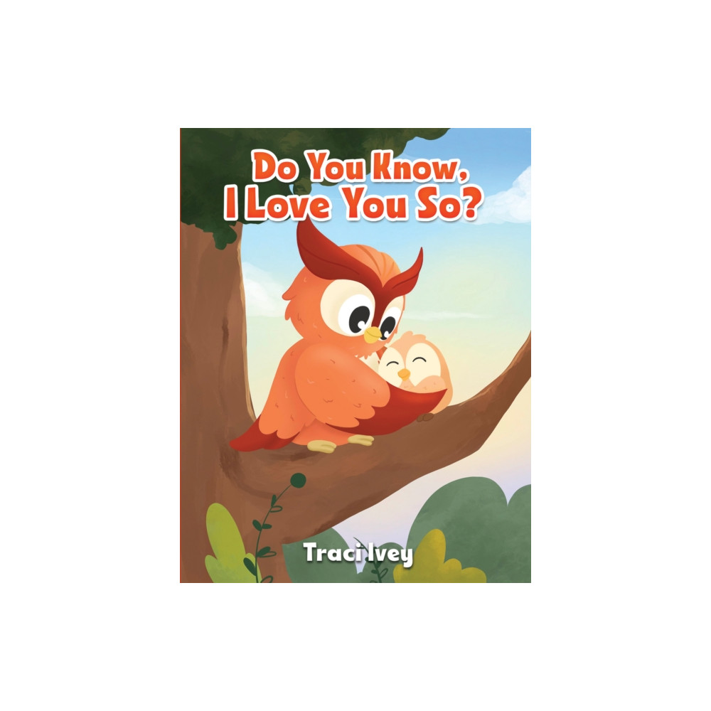 Produktbild för Do You Know, I Love You So? (inbunden, eng)