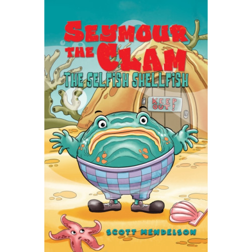 Austin Macauley Publishers LLC Seymour the Clam (inbunden, eng)