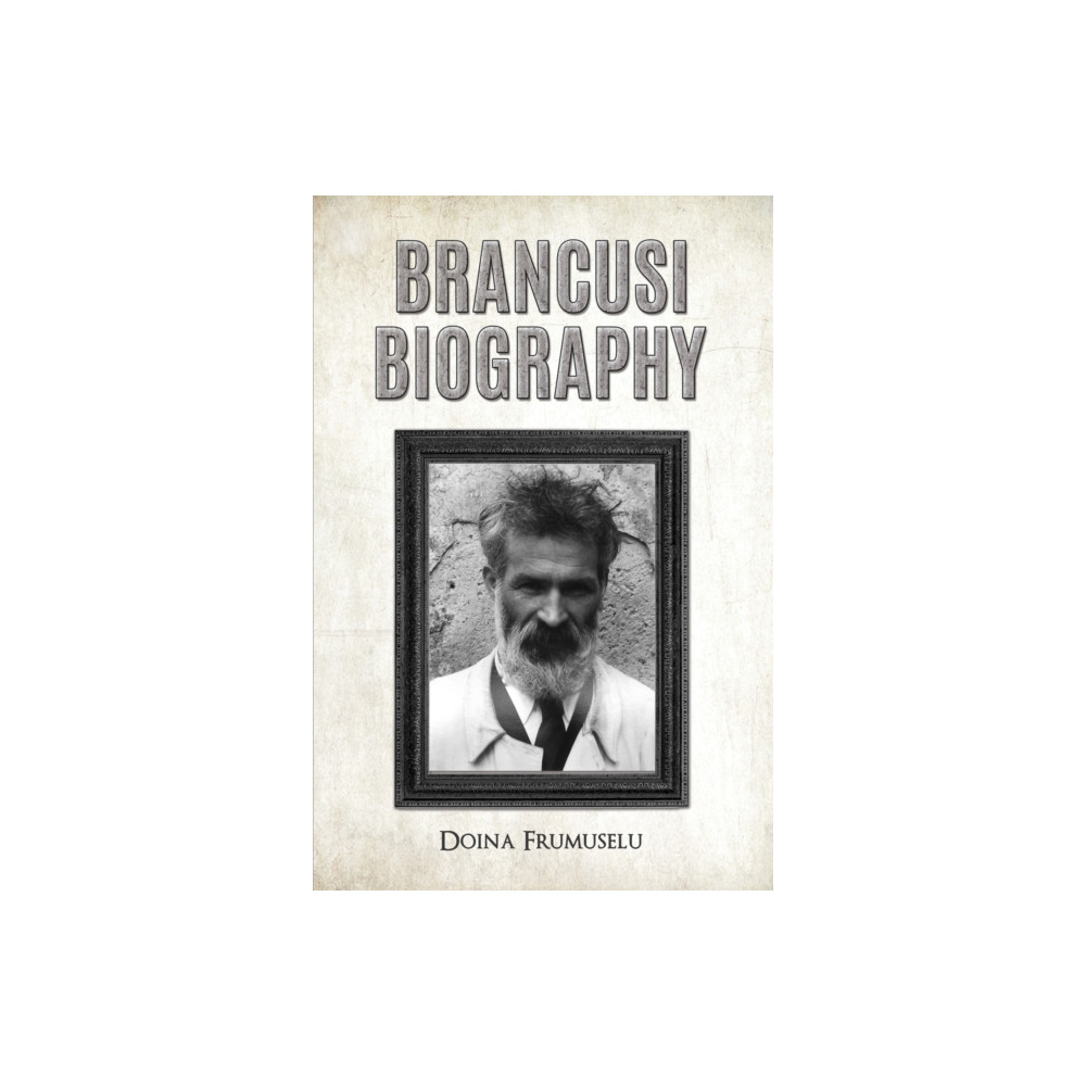 Produktbild för Brancusi Biography (häftad, eng)