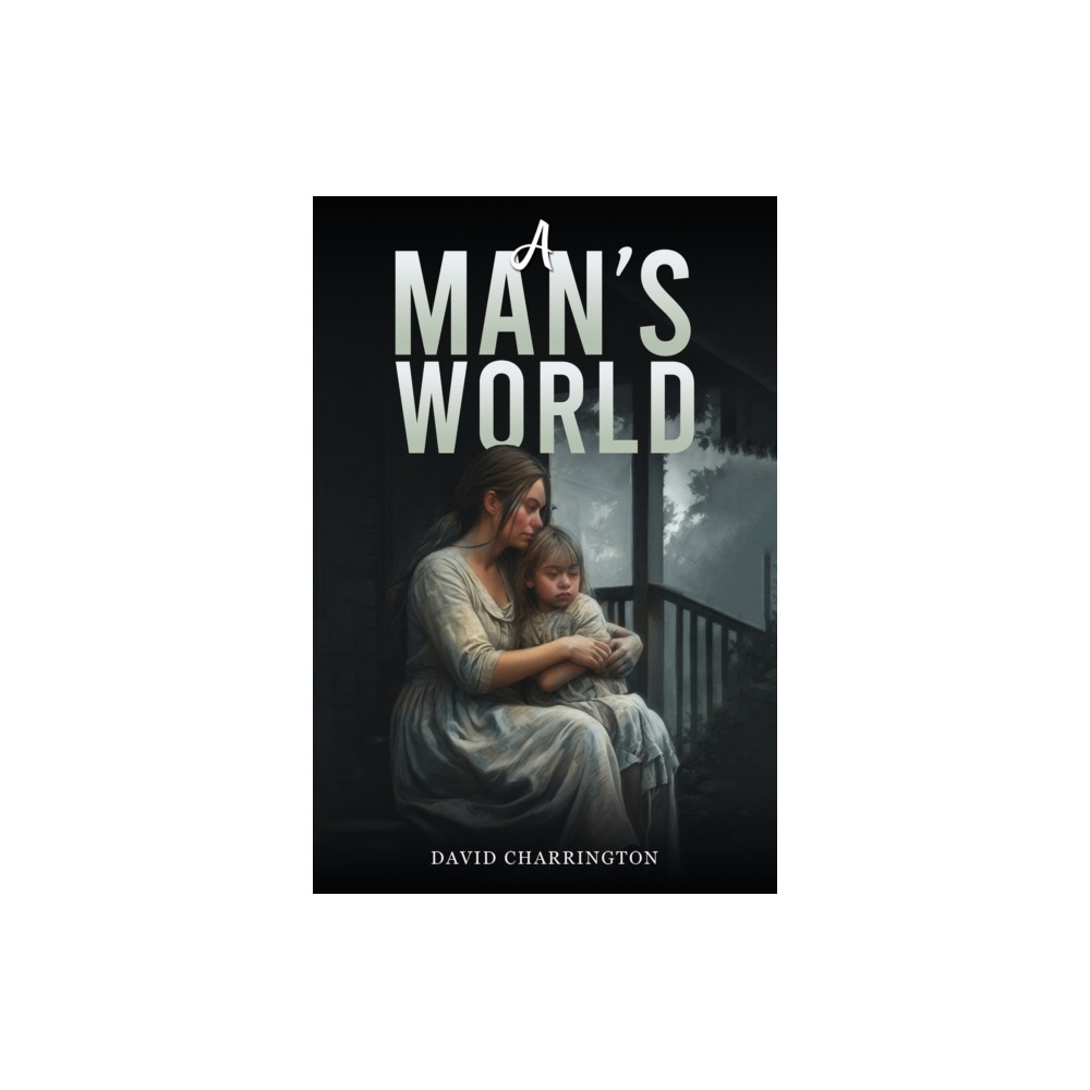 Produktbild för A Man’s World (häftad, eng)