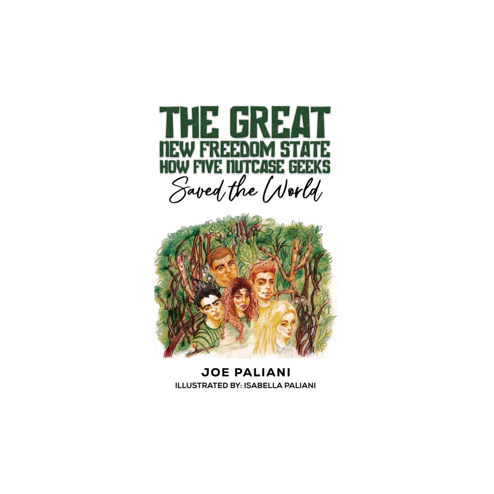 Produktbild för The Great New Freedom State: How Five Nutcase Geeks Saved the World (inbunden, eng)