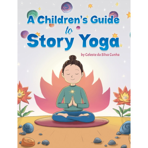 Austin Macauley Publishers LLC A Children's Guide to Story Yoga (häftad, eng)