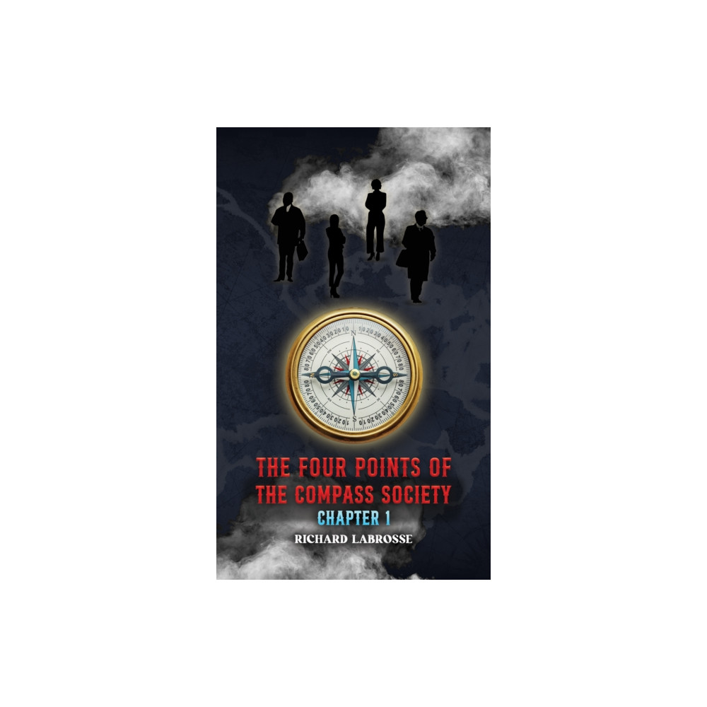 Produktbild för The Four Points of the Compass Society: Chapter 1 (häftad, eng)