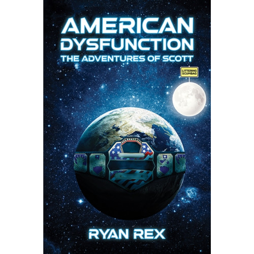 Austin Macauley Publishers LLC American Dysfunction: The Adventures of Scott (häftad, eng)