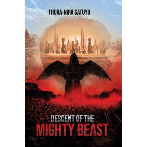 Austin Macauley Publishers LLC Descent of the Mighty Beast (häftad, eng)