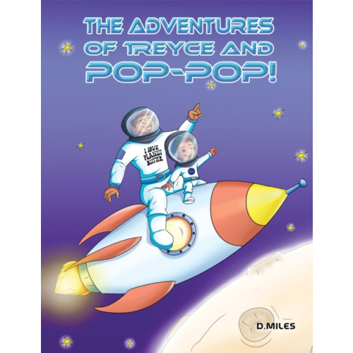 Austin Macauley Publishers LLC The Adventures of Treyce and Pop-Pop! (häftad, eng)