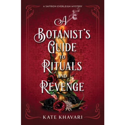 Crooked Lane Books A Botanist's Guide to Rituals and Revenge (inbunden, eng)