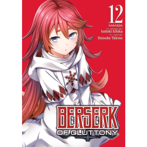Seven Seas Entertainment, LLC Berserk of Gluttony (Manga) Vol. 12 (häftad, eng)