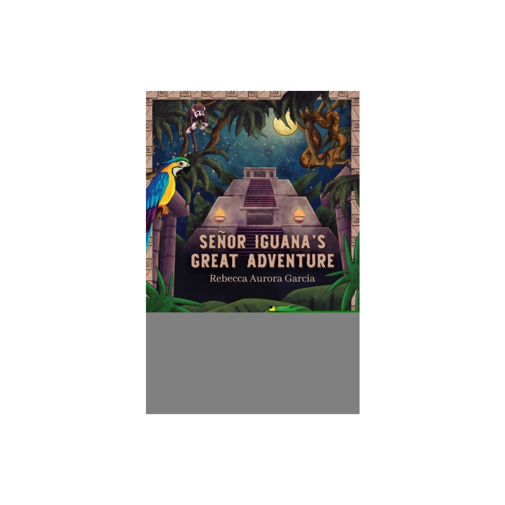 Produktbild för Senor Iguana’s Great Adventure (häftad, eng)