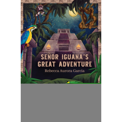 Austin Macauley Publishers LLC Senor Iguana’s Great Adventure (häftad, eng)