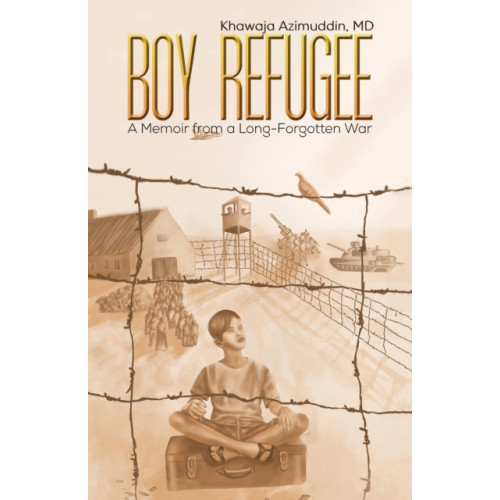 Austin Macauley Publishers LLC Boy Refugee (häftad, eng)