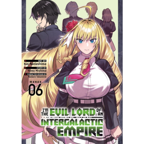 Seven Seas Entertainment, LLC I'm the Evil Lord of an Intergalactic Empire! (Manga) Vol. 6 (häftad, eng)