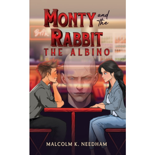 Austin Macauley Publishers LLC Monty and the Rabbit: The Albino (häftad, eng)