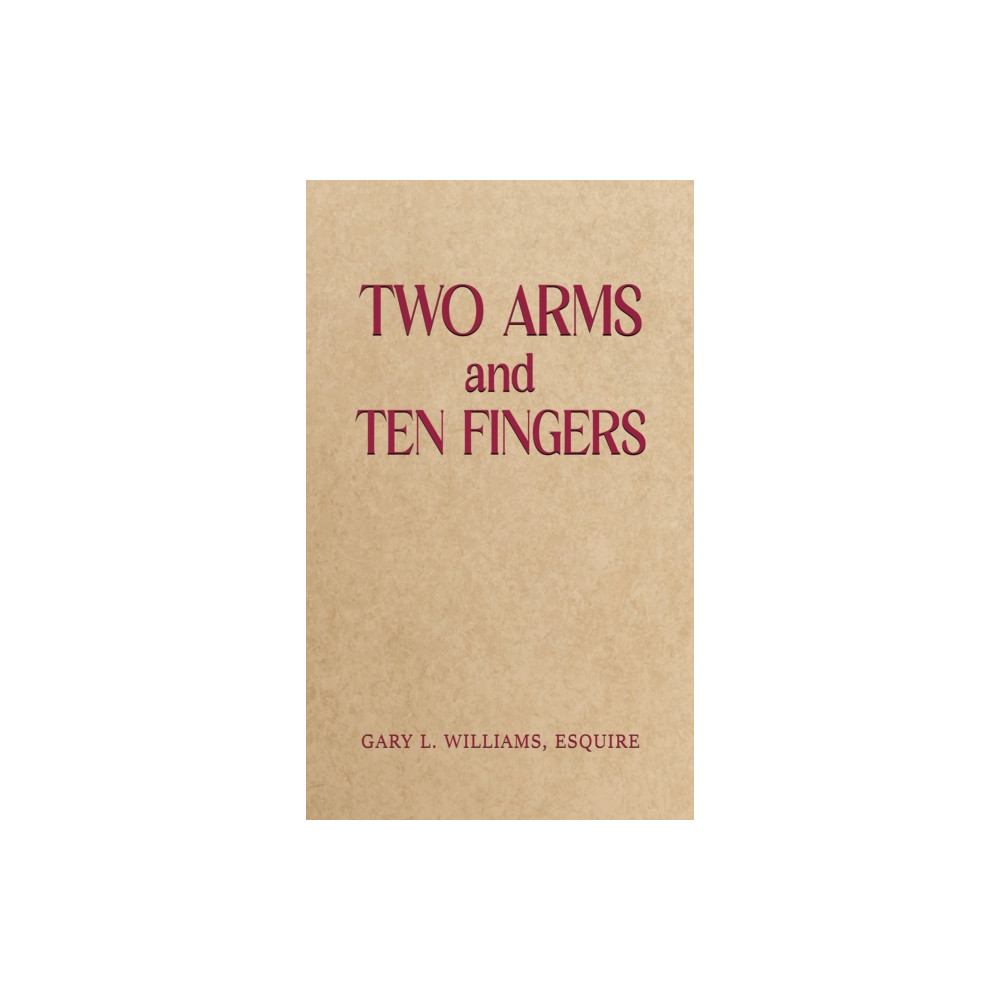 Produktbild för Two Arms and Ten Fingers (inbunden, eng)