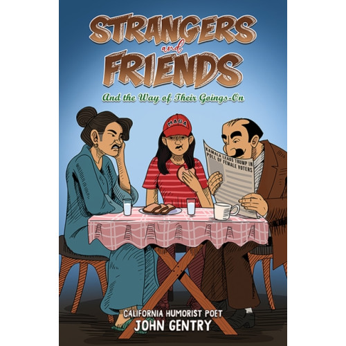Austin Macauley Publishers LLC Strangers and Friends (häftad, eng)