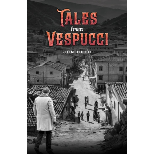 Austin Macauley Publishers LLC Tales from Vespucci (häftad, eng)