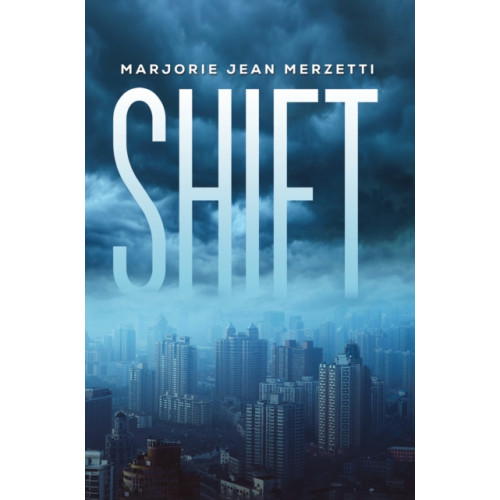 Austin Macauley Publishers LLC Shift (häftad, eng)