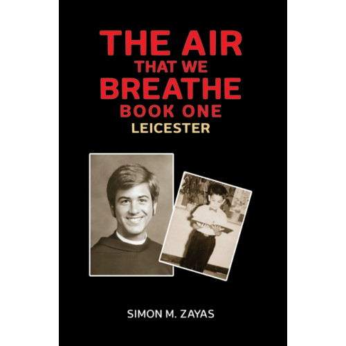Austin Macauley Publishers LLC The Air That We Breathe – Book One (häftad, eng)