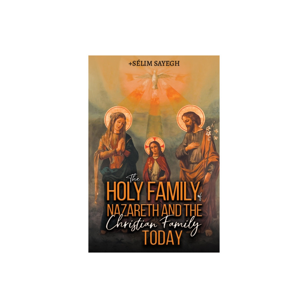 Produktbild för The Holy Family of Nazareth and the Christian Family Today (häftad, eng)