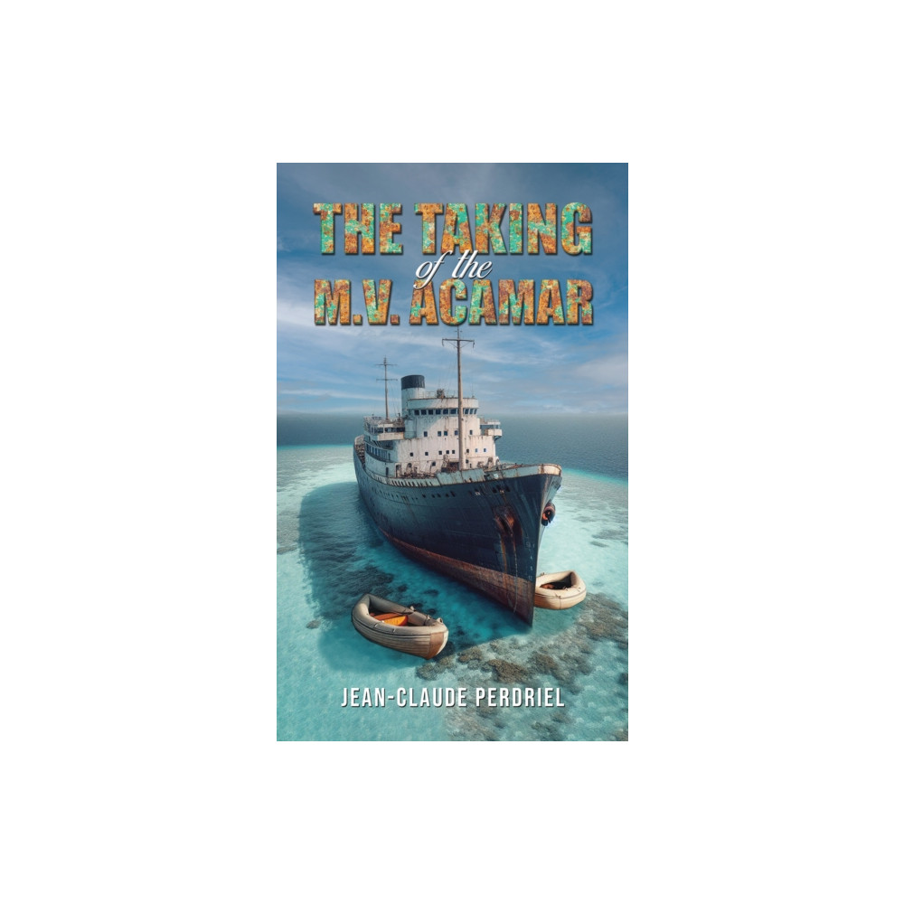 Produktbild för The Taking of the M.V. Acamar (häftad, eng)