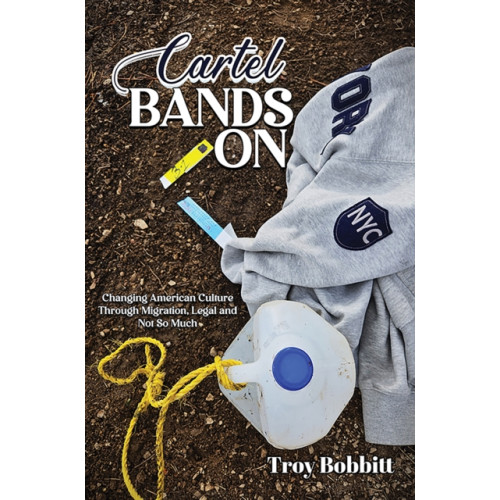 Austin Macauley Publishers LLC Cartel Bands On (inbunden, eng)