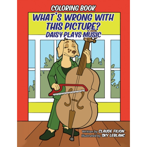 Austin Macauley Publishers LLC What's Wrong With This Picture: Daisy Plays Music (häftad, eng)