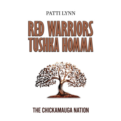Austin Macauley Publishers LLC Red Warriors: Tushka Homma (häftad, eng)