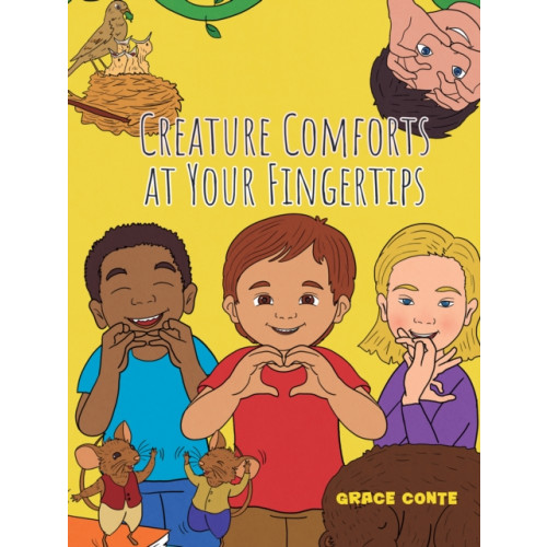 Austin Macauley Publishers LLC Creature Comforts at Your Fingertips (häftad, eng)