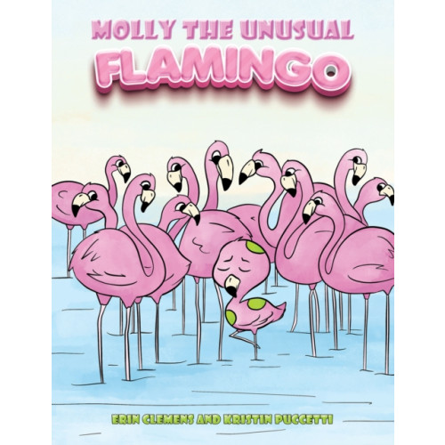Austin Macauley Publishers LLC Molly the Unusual Flamingo (häftad, eng)