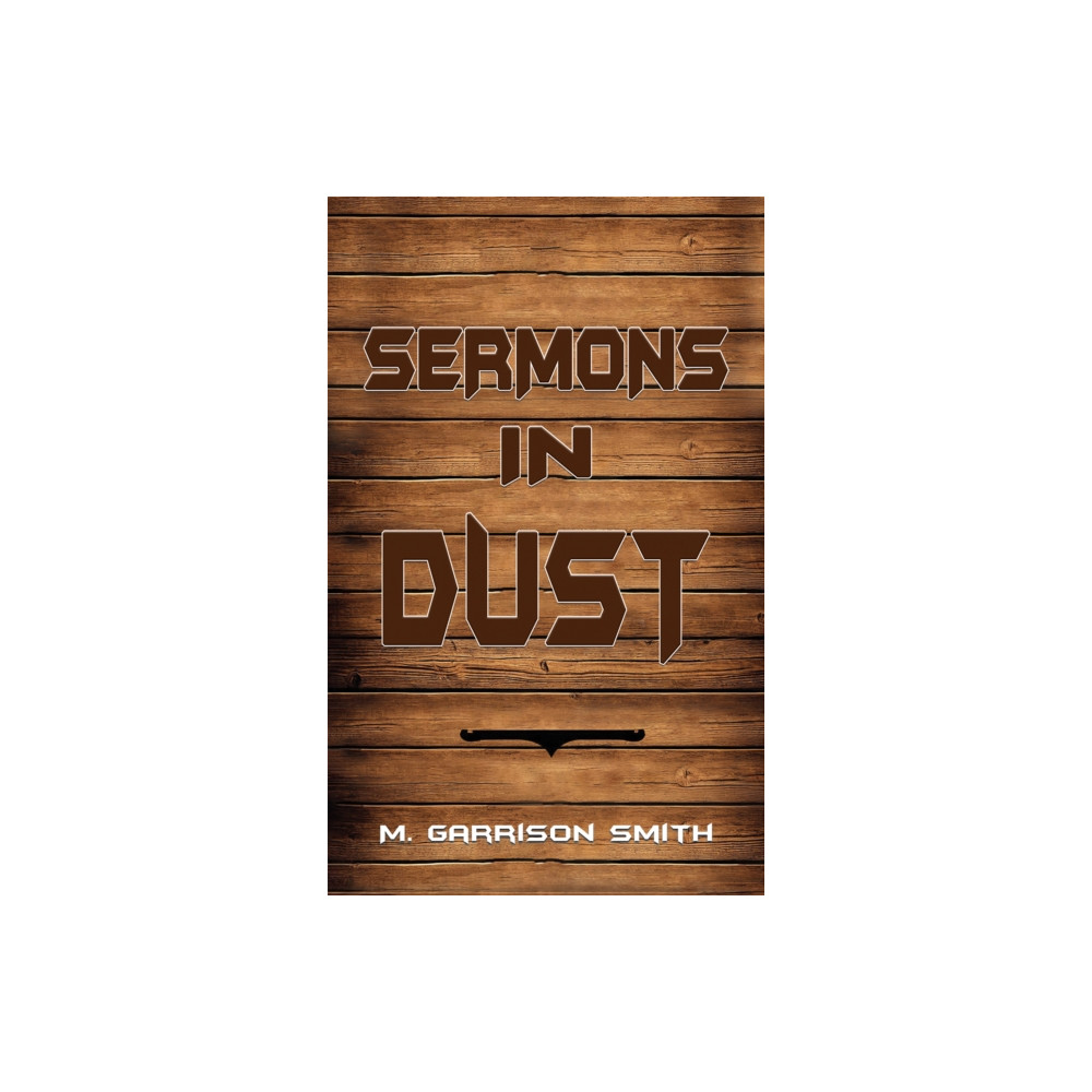 Produktbild för Sermons in Dust (häftad, eng)