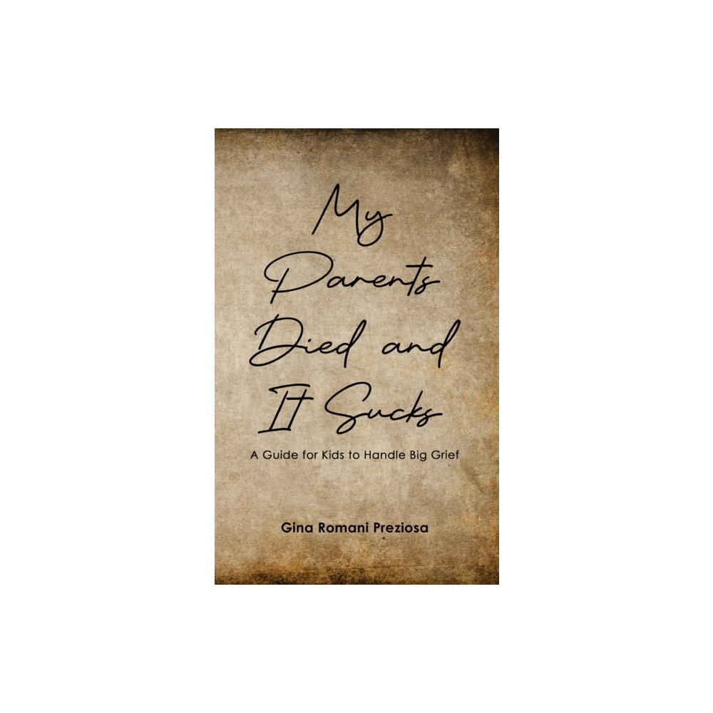 Produktbild för My Parents Died and It Sucks (häftad, eng)