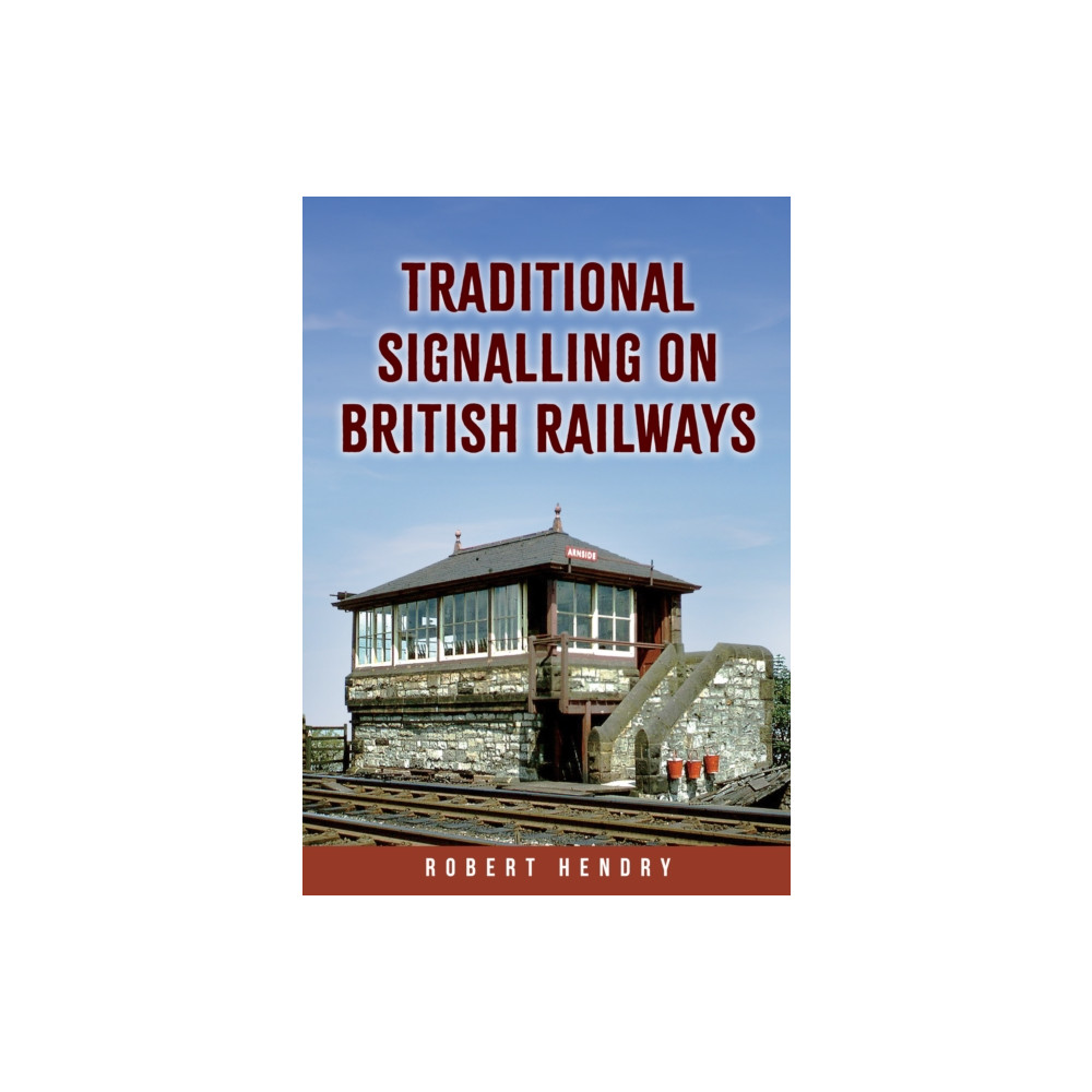 Produktbild för Traditional Signalling on British Railways (häftad, eng)