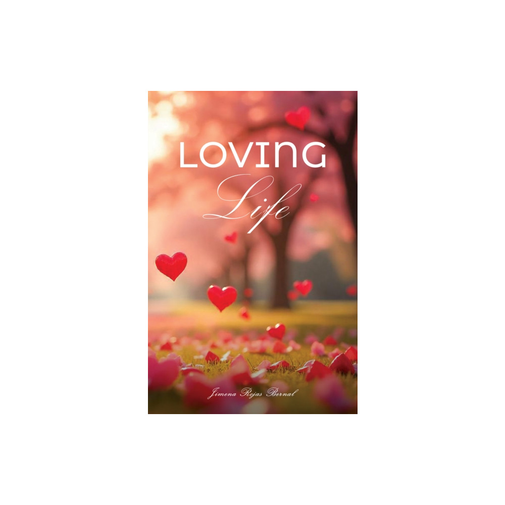 Produktbild för Loving Life (häftad, eng)