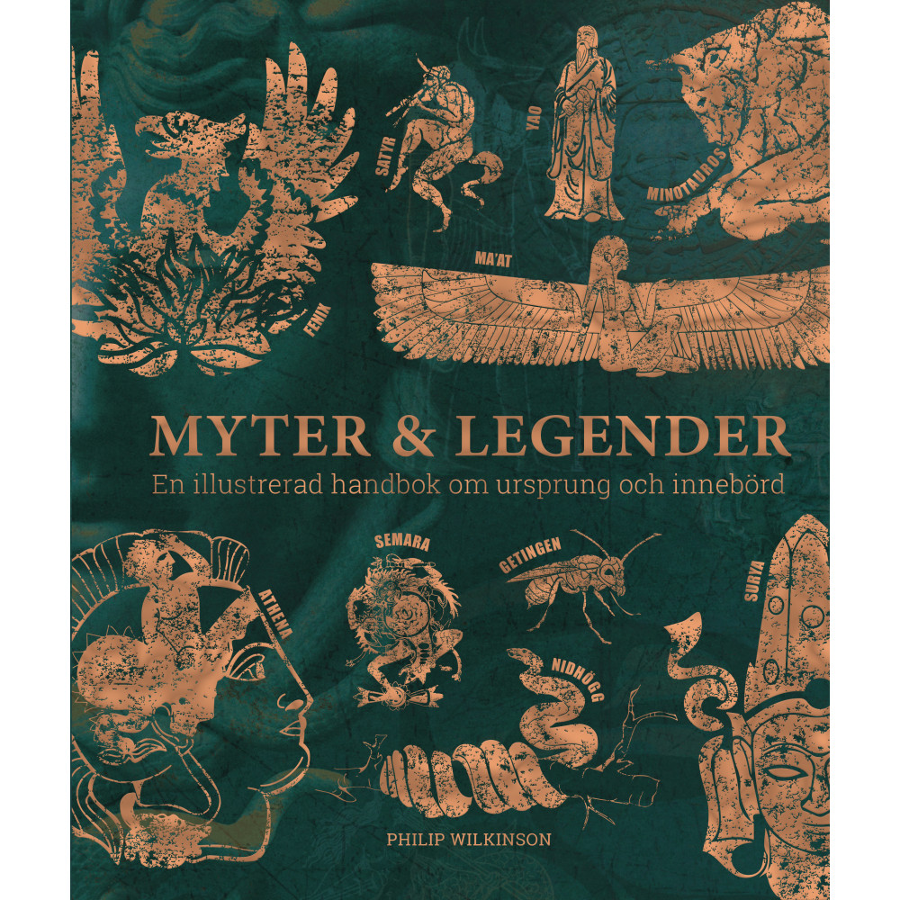 Produktbild för Myter & legender : en illustrerad handbok om ursprung och innebörd (inbunden)