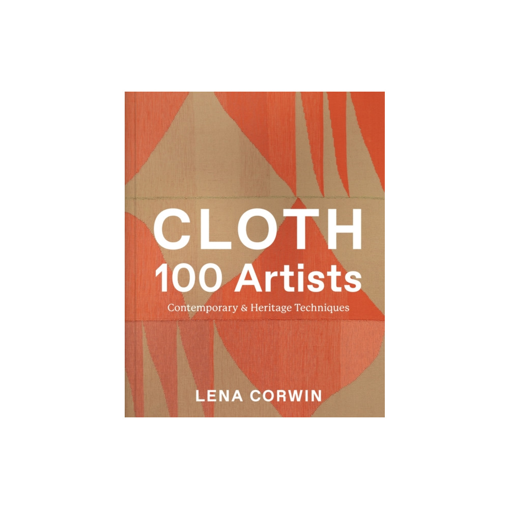 Produktbild för Cloth 100 Artists (inbunden, eng)