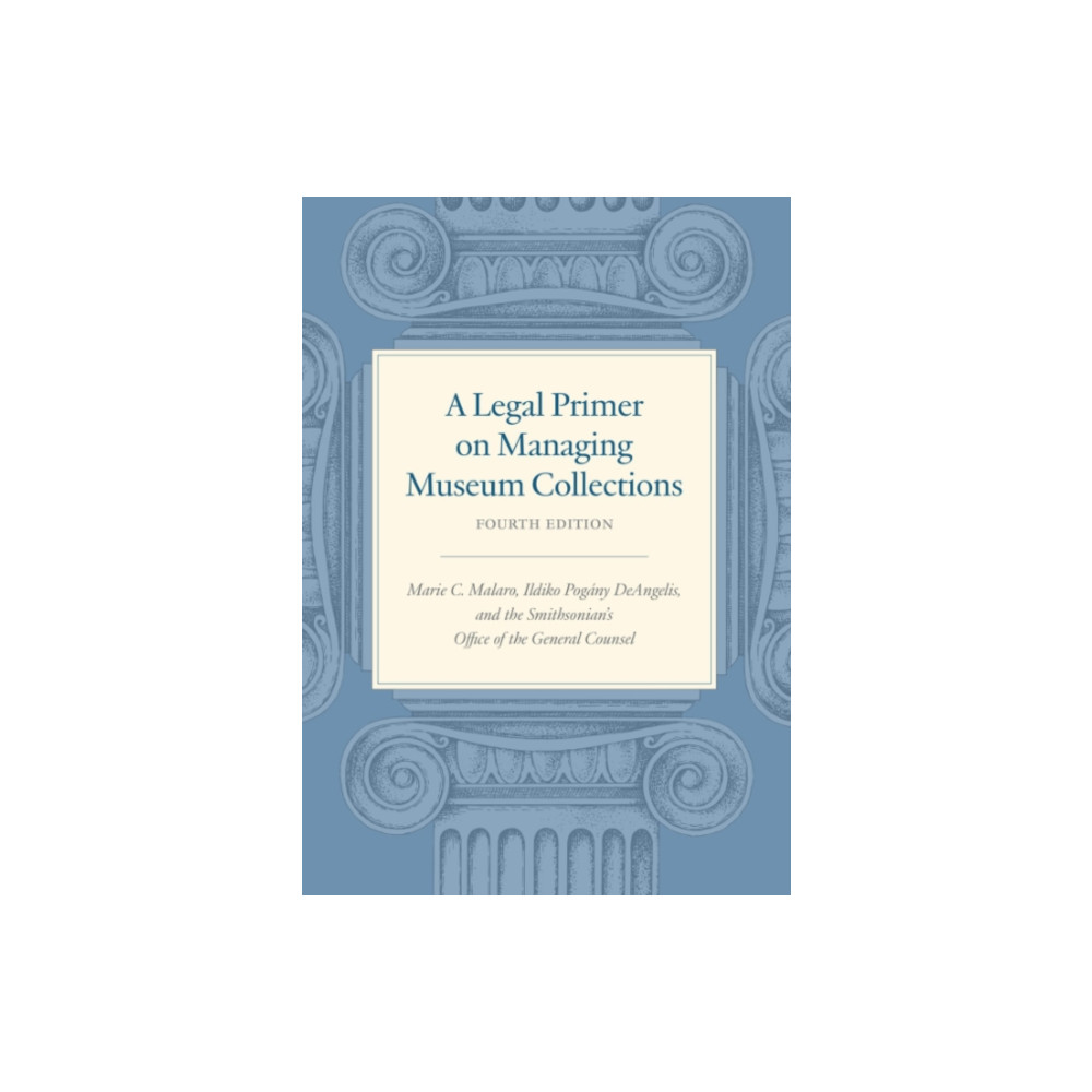 Produktbild för A Legal Primer on Managing Museum Collections - Fourth Edition (häftad, eng)
