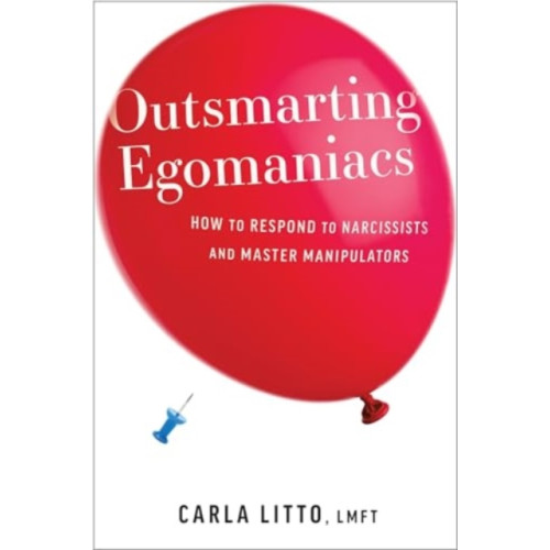 Greenleaf Book Group LLC Outsmarting Egomaniacs (häftad, eng)