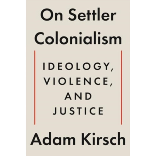 WW Norton & Co On Settler Colonialism (inbunden, eng)