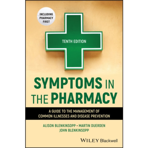 John Wiley & Sons Inc Symptoms in the Pharmacy (häftad, eng)