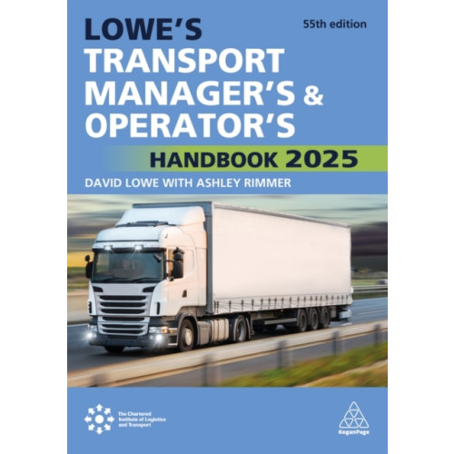 Kogan Page Ltd Lowe's Transport Manager's and Operator's Handbook 2025 (häftad, eng)