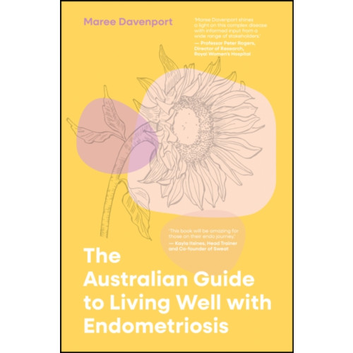 John Wiley & Sons Australia Ltd The Australian Guide to Living Well with Endometriosis (häftad, eng)