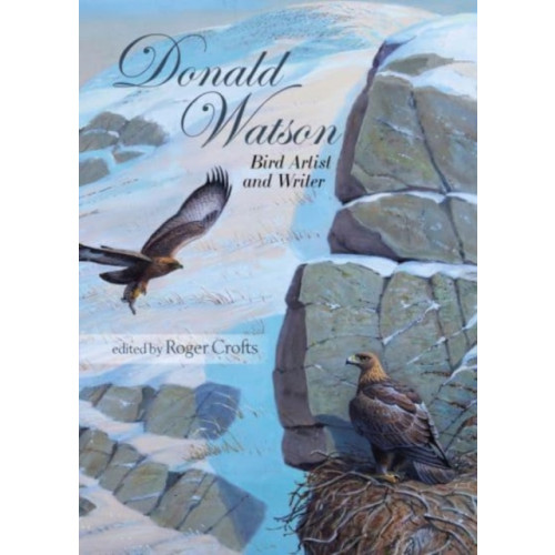 Porto Press Ltd Donald Watson, Bird Artist and Writer (häftad, eng)