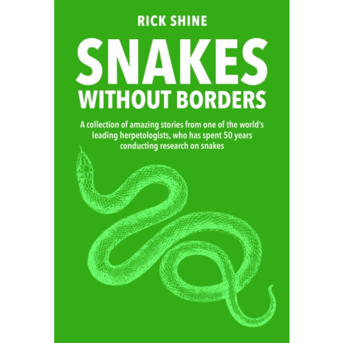New Holland Publishers Snakes Without Borders (häftad, eng)