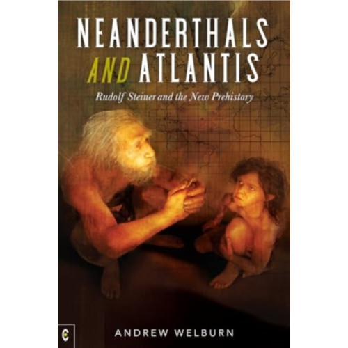 Clairview Books Neanderthals and Atlantis (häftad, eng)
