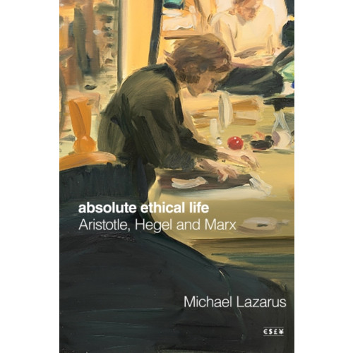 Stanford university press Absolute Ethical Life (häftad, eng)