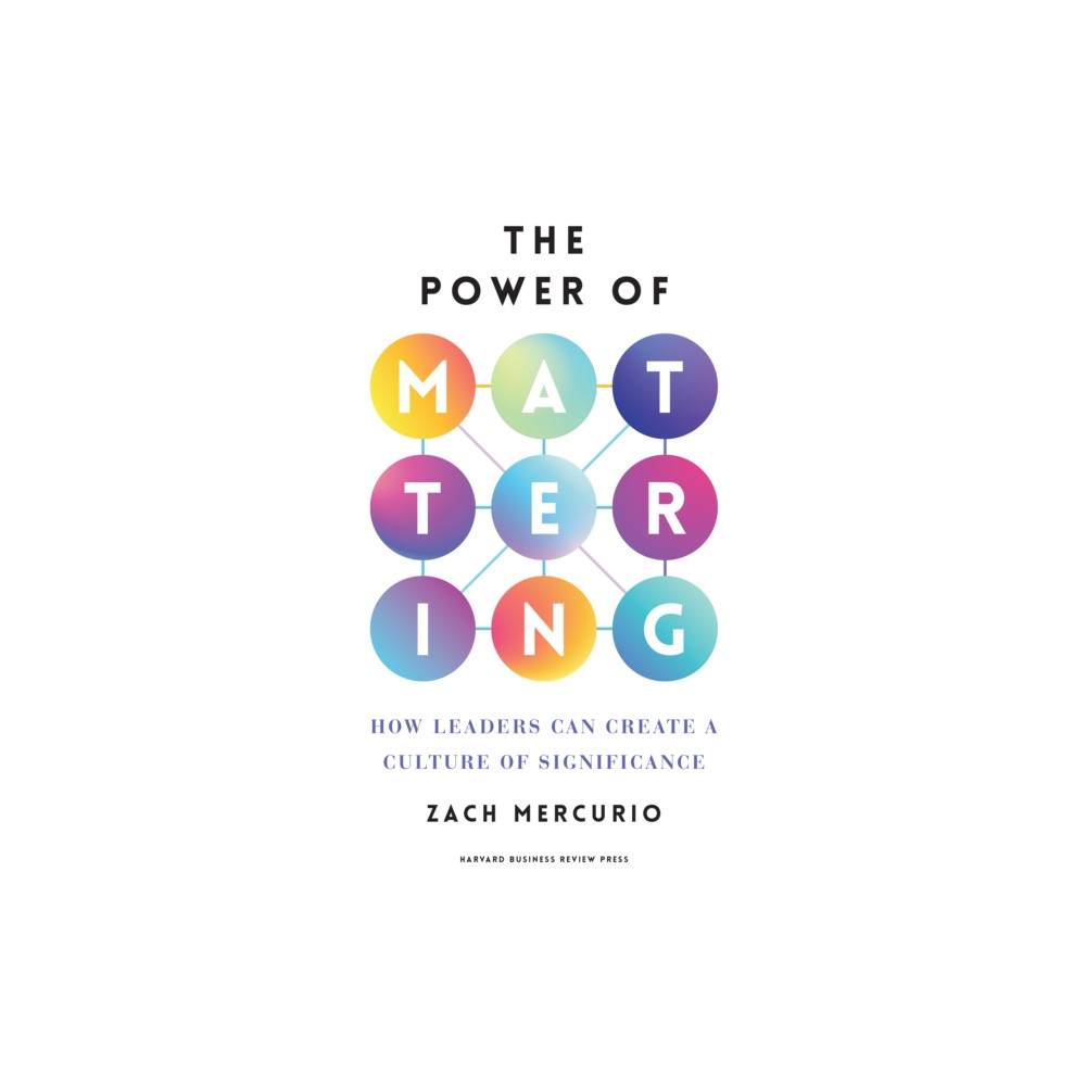 Produktbild för The Power of Mattering (inbunden, eng)