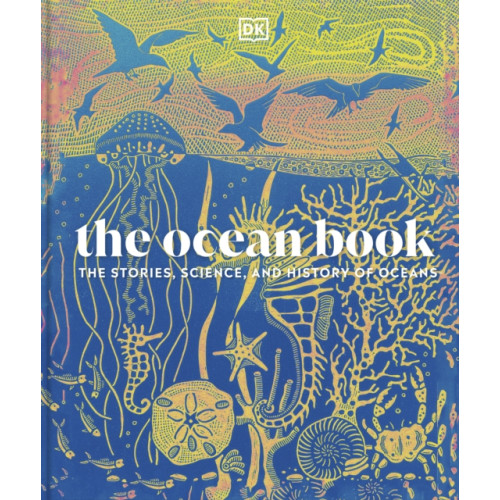 Dorling Kindersley Ltd The Ocean Book (inbunden, eng)